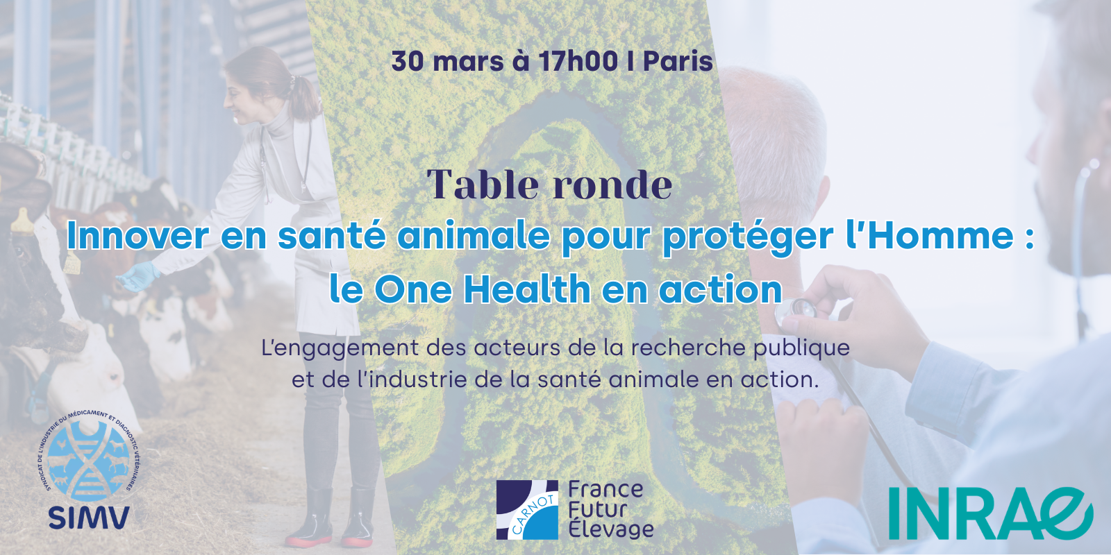 Table ronde "Innover en santé animale pour protéger l'Homme : le One Health en action