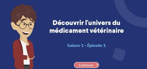 Diaporama découvrir l'univers du médicament vétérinaire