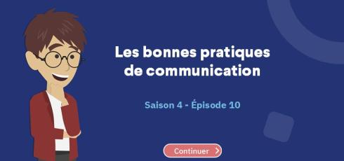 Diaporama saison 4 episode 10 Les Bonnes Pratiques de Communication